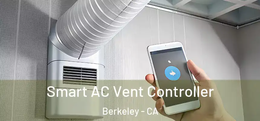  Smart AC Vent Controller Berkeley - CA